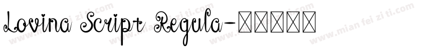 Lovina Script Regula字体转换